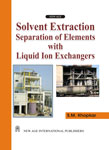 NewAge Solvent Extraction Separation of Elements with Liquid Ion Exchangers